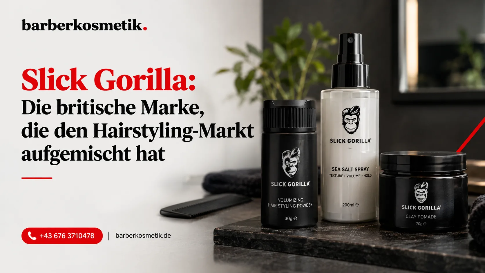 Slick Gorilla: Die britische Marke, die den Hairstyling-Markt aufgemischt hat