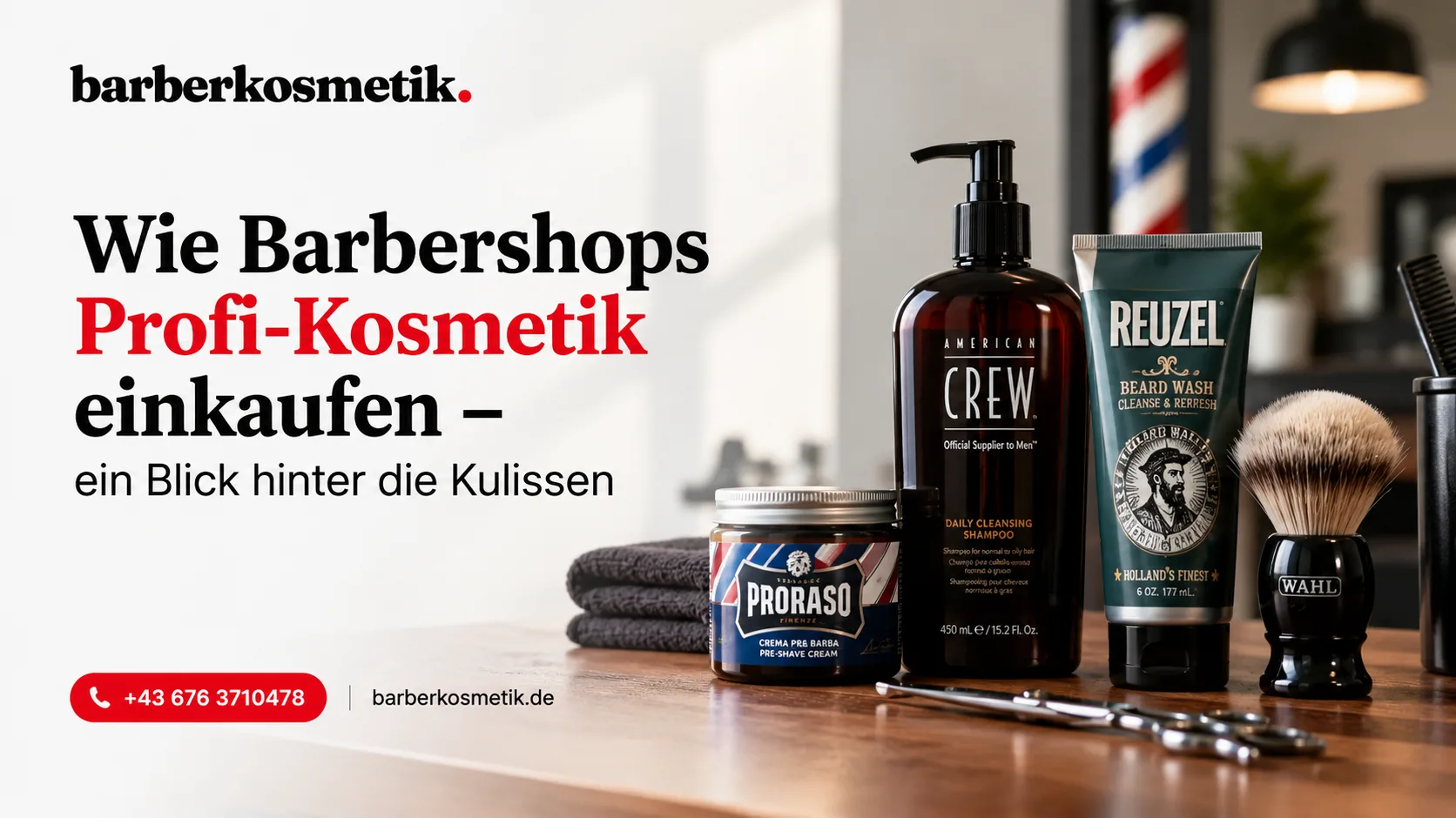 Wie Barbershops Profi-Kosmetik einkaufen – ein Blick hinter die Kulissen